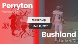 Matchup: Perryton  vs. Bushland  2017