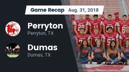 Recap: Perryton  vs. Dumas  2018