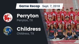 Recap: Perryton  vs. Childress  2018