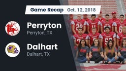 Recap: Perryton  vs. Dalhart  2018