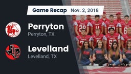 Recap: Perryton  vs. Levelland  2018