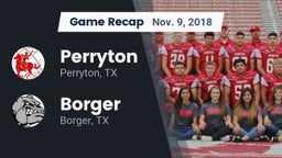 Recap: Perryton  vs. Borger  2018