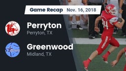 Recap: Perryton  vs. Greenwood   2018