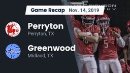 Recap: Perryton  vs. Greenwood   2019