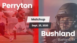 Matchup: Perryton  vs. Bushland  2020