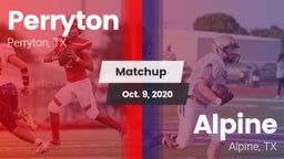 Matchup: Perryton  vs. Alpine  2020
