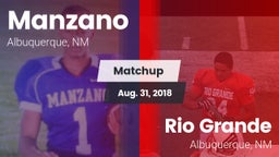 Matchup: Manzano  vs. Rio Grande  2018