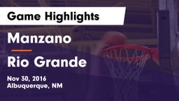Manzano  vs Rio Grande  Game Highlights - Nov 30, 2016