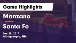 Manzano  vs Santa Fe  Game Highlights - Jan 28, 2017