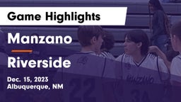 Manzano  vs Riverside  Game Highlights - Dec. 15, 2023
