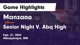 Manzano  vs Senior Night V. Abq High Game Highlights - Feb. 21, 2024