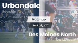 Matchup: Urbandale High vs. Des Moines North  2017