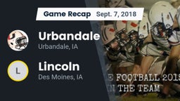 Recap: Urbandale  vs. Lincoln  2018