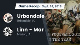Recap: Urbandale  vs. Linn - Mar  2018