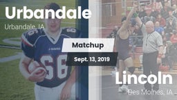Matchup: Urbandale High vs. Lincoln  2019