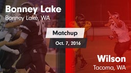 Matchup: Bonney Lake High vs. Wilson  2016
