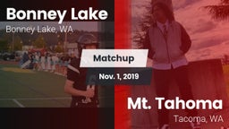 Matchup: Bonney Lake High vs. Mt. Tahoma  2019