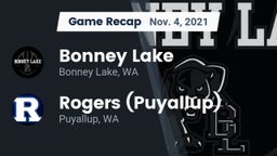 Recap: Bonney Lake  vs. Rogers  (Puyallup) 2021