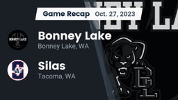 Recap: Bonney Lake  vs. Silas  2023