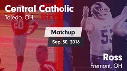 Matchup: Central Catholic vs. Ross  2016