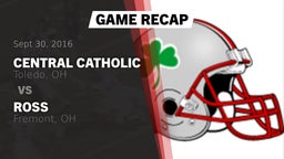 Recap: Central Catholic  vs. Ross  2016