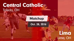 Matchup: Central Catholic vs. Lima  2016
