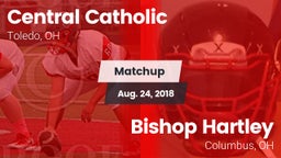 Matchup: Central Catholic vs. Bishop Hartley  2018