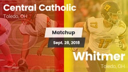 Matchup: Central Catholic vs. Whitmer  2018