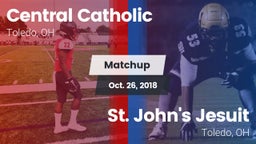 Matchup: Central Catholic vs. St. John's Jesuit  2018