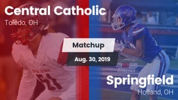 Matchup: Central Catholic vs. Springfield  2019
