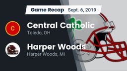 Recap: Central Catholic  vs. Harper Woods  2019