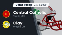 Recap: Central Catholic  vs. Clay  2020