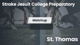Matchup: Strake Jesuit High vs. St. Thomas High 2016