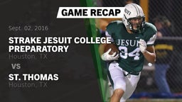Recap: Strake Jesuit College Preparatory vs. St. Thomas  2016