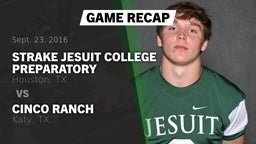 Recap: Strake Jesuit College Preparatory vs. Cinco Ranch  2016