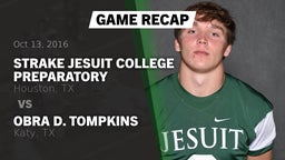 Recap: Strake Jesuit College Preparatory vs. Obra D. Tompkins  2016