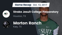 Recap: Strake Jesuit College Preparatory vs. Morton Ranch  2017