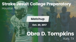 Matchup: Strake Jesuit High vs. Obra D. Tompkins  2017