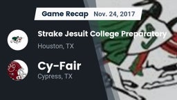 Recap: Strake Jesuit College Preparatory vs. Cy-Fair  2017