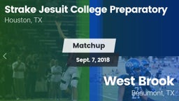 Matchup: Strake Jesuit High vs. West Brook  2018