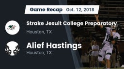 Recap: Strake Jesuit College Preparatory vs. Alief Hastings  2018