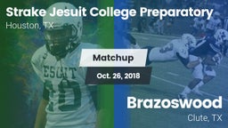 Matchup: Strake Jesuit High vs. Brazoswood  2018