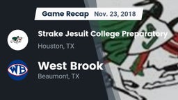 Recap: Strake Jesuit College Preparatory vs. West Brook  2018