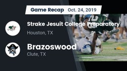 Recap: Strake Jesuit College Preparatory vs. Brazoswood  2019