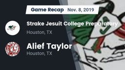 Recap: Strake Jesuit College Preparatory vs. Alief Taylor  2019