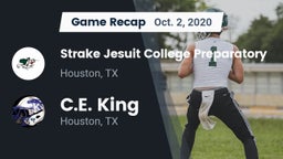 Recap: Strake Jesuit College Preparatory vs. C.E. King  2020