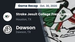 Recap: Strake Jesuit College Preparatory vs. Dawson  2020