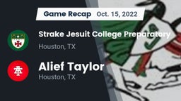 Recap: Strake Jesuit College Preparatory vs. Alief Taylor  2022