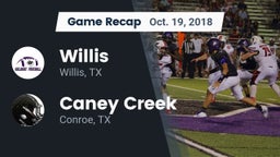 Recap: Willis  vs. Caney Creek  2018