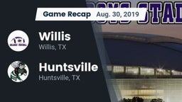 Recap: Willis  vs. Huntsville  2019